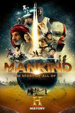 Watch Mankind the Story of All of Us Goojara