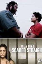 Watch Beyond Scared Straight: Extreme Teens Goojara