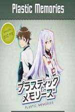 Watch Plastic Memories Goojara