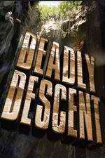 Watch Deadly Descent Goojara