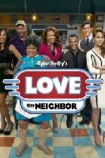 Watch Tyler Perry's Love Thy Neighbor Goojara