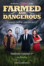 Watch Farmed and Dangerous Goojara