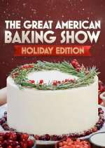 Watch The Great American Baking Show Goojara