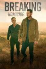 Watch Breaking Homicide Goojara