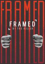 Watch Framed by the Killer Goojara