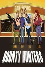 Watch Bounty Hunters Goojara