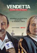 Watch Vendetta: Guerra nell'antimafia Goojara