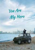 Watch You Are My Hero Goojara