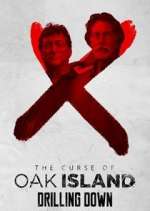 Watch The Curse of Oak Island: Drilling Down Goojara