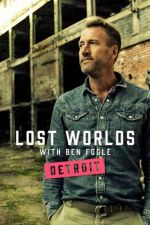 Watch Ben Fogle's Lost Worlds Goojara