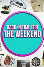 Watch Back in Time for the Weekend Goojara