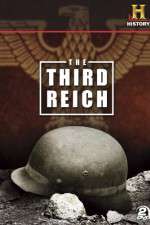 Watch Third Reich The Rise & Fall Goojara