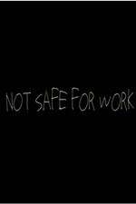 Watch Not Safe for Work (2015) Goojara