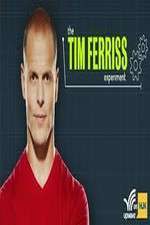 Watch The Tim Ferriss Experiment Goojara