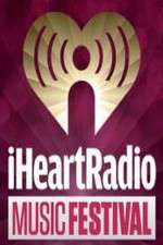 Watch iHeartRadio Music Festival Goojara