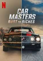 Watch Car Masters: Rust to Riches Goojara