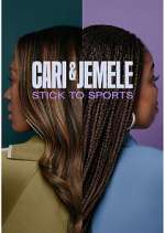 Watch Cari & Jemele: Stick to Sports Goojara