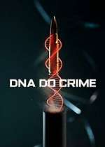 Watch DNA do Crime Goojara
