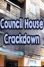 Watch Council House Crackdown Goojara