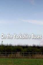 Watch On the Yorkshire Buses Goojara