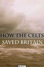 Watch How the Celts Saved Britain Goojara