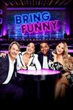 Watch Bring the Funny Goojara