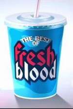 Watch The Best of Fresh Blood Goojara