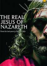 Watch The Real Jesus of Nazareth Goojara