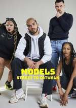 Watch Models: Street to Catwalk Goojara
