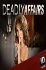 Watch Deadly Affairs Goojara