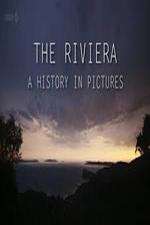 Watch The Riviera: A History in Pictures Goojara