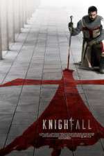 Watch Knightfall Goojara