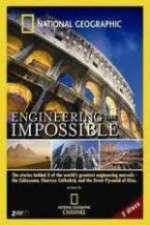 Watch National Geographic: Engineering the Impossible Goojara
