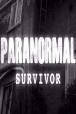 Watch Paranormal Survivor Goojara