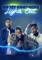 Watch Ghost Brothers: Lights Out Goojara