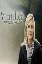 Watch Vanished with Beth Holloway Goojara