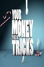 Watch Your Money Their Tricks Goojara
