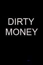 Watch Dirty Money Goojara