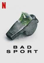 Watch Bad Sport Goojara