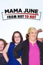 Watch Mama June from Not to Hot Goojara