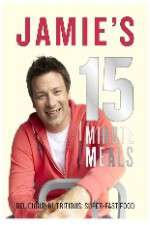 Watch Jamie's 15 Minute Meals Goojara