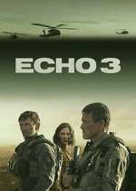 Watch Echo 3 Goojara