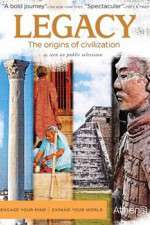 Watch Legacy The Origins of Civilization Goojara