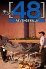 Watch The First 48: Revenge Kills Goojara