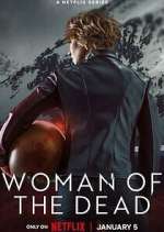 Watch Woman of the Dead Goojara