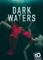 Watch Dark Waters: Murder in the Deep Goojara