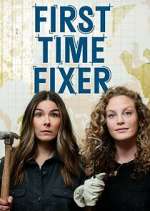 Watch First Time Fixer Goojara
