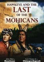 Watch Hawkeye and the Last of the Mohicans Goojara