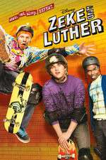 Watch Zeke and Luther Goojara