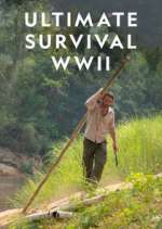 Watch Ultimate Survival WWII Goojara